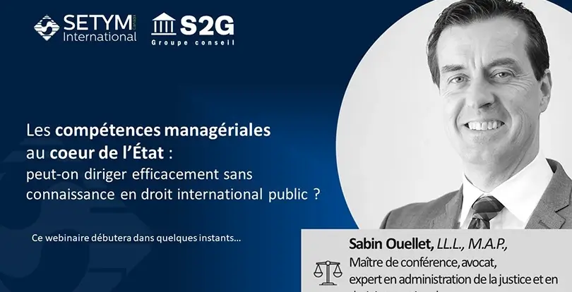 Les compétences managériales au coeur de l’État : peut-on diriger efficacement sans connaissance en droit international public ?