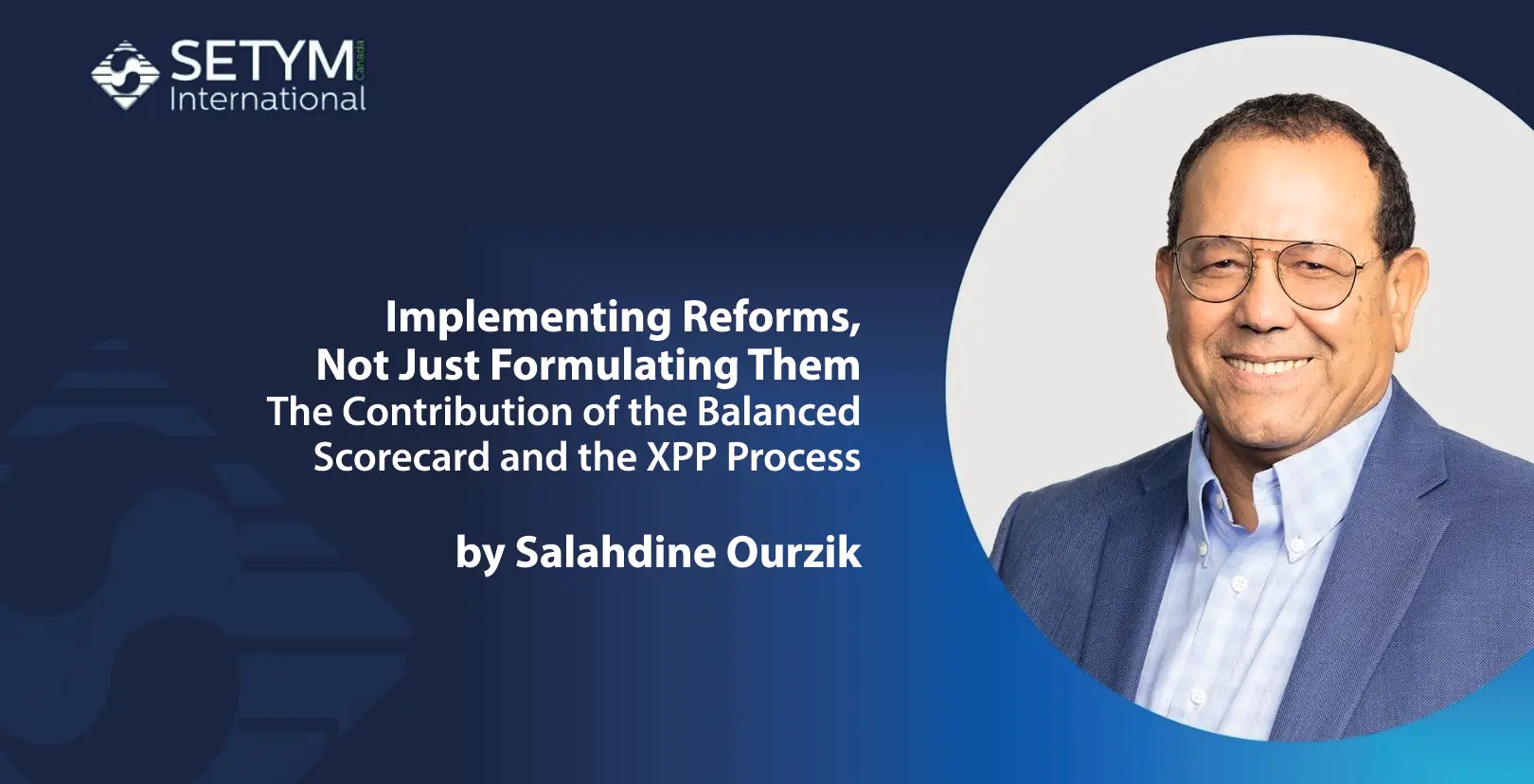 Implementing reforms, not just formulating them – The contribution of the Balanced Scorecard and the XPP process